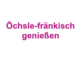 Öchsle-fränkisch genießen Logo