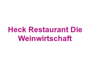 Heck Restaurant Die Weinwirtschaft Logo