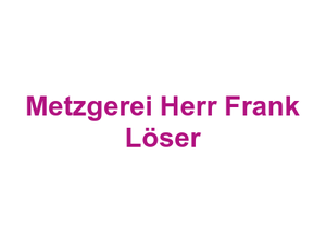 Metzgerei Herr Frank Löser Logo