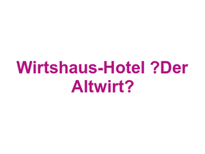 Wirtshaus-Hotel „Der Altwirt“ Logo