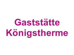 Gaststätte Königstherme Logo