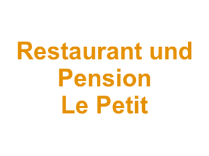 Restaurant und Pension Le Petit Logo