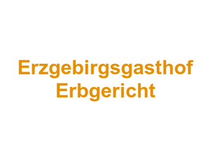 Erzgebirgsgasthof Erbgericht Logo