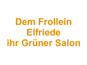 Dem Frollein Elfriede ihr Grüner Salon Logo