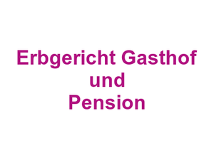 Erbgericht Gasthof und Pension Logo