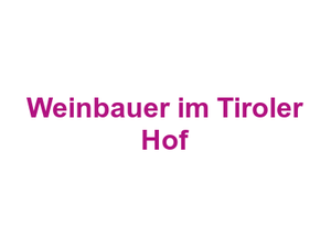 Weinbauer im Tiroler Hof Logo