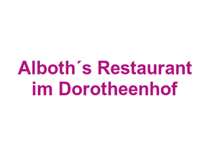 Alboth´s Restaurant im Dorotheenhof Logo