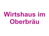 Wirtshaus im Oberbräu Logo