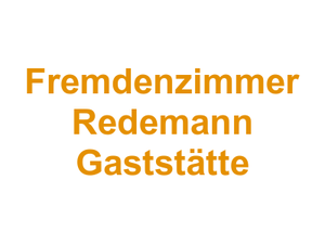 Gasthof, Metzgerei, Fremdenzimmer Redemann Gaststätte Logo