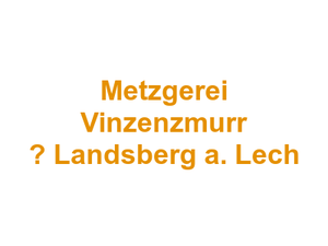 Metzgerei Vinzenzmurr  – Landsberg a. Lech Logo