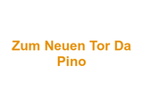 Ristorante Pizzeria Zum Neuen Tor Da Pino Logo