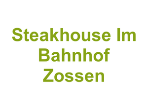 Steakhouse Im Bahnhof Zossen Logo