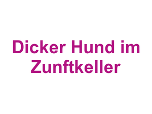 Dicker Hund im Zunftkeller Logo