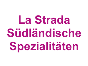 La Strada Südländische Spezialitäten Logo
