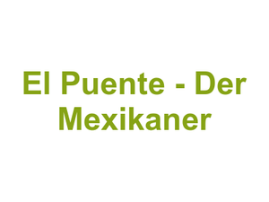 El Puente - Der Mexikaner Logo