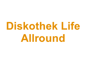 Diskothek Life Allround Logo