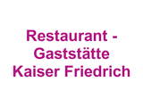 Restaurant - Gaststätte Kaiser Friedrich Logo