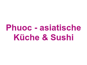 Phuoc - asiatische Küche & Sushi Logo