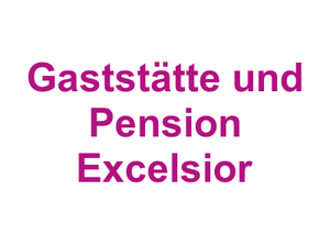 Gaststätte und Pension Excelsior Logo