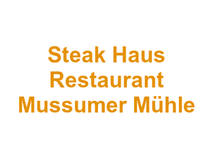 Steak Haus Restaurant Mussumer Mühle Logo