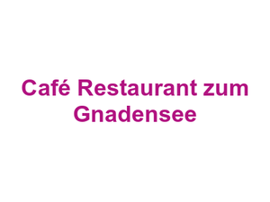 Café Restaurant zum Gnadensee Logo