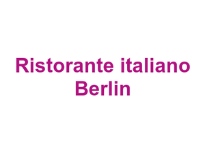Ristorante italiano Berlin Logo