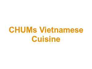 CHUM's Vietnamese Cuisine Logo
