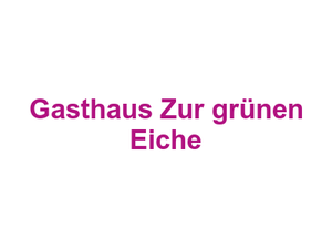 Gasthaus Zur grünen Eiche Logo