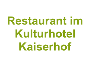 Restaurant im Kulturhotel Kaiserhof Logo
