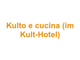 Kulto e cucina (im Kult-Hotel) Logo
