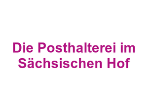 Die Posthalterei im Sächsischen Hof Logo
