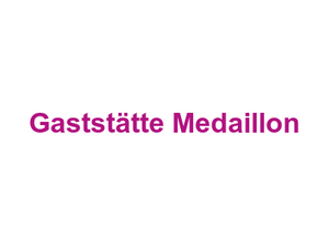 Gaststätte Medaillon Logo