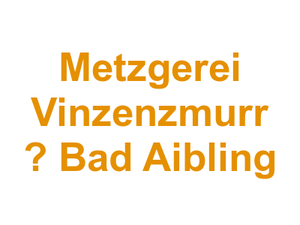 Metzgerei Vinzenzmurr  – Bad Aibling Logo