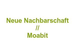Neue Nachbarschaft // Moabit Logo