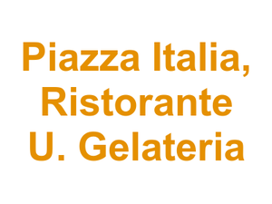 Piazza Italia, Ristorante U. Gelateria Logo
