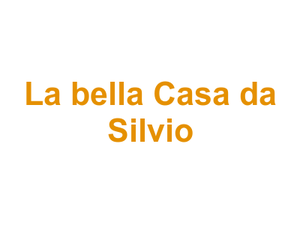 La bella Casa da Silvio Logo