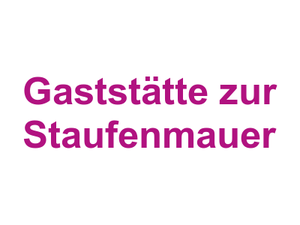 Gaststätte zur Staufenmauer Logo