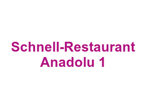 Schnell-Restaurant Anadolu 1 Logo