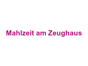 Mahlzeit am Zeughaus Logo