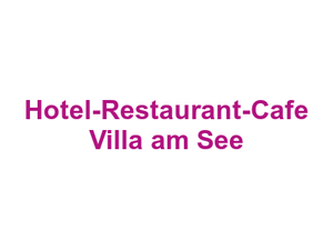 Hotel-Restaurant-Cafe Villa am See Logo