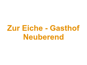 Zur Eiche - Gasthof Neuberend Logo