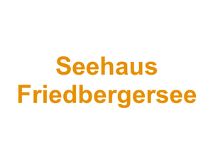Seehaus Friedbergersee Logo
