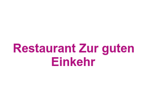 Restaurant Zur guten Einkehr Logo