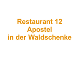 Restaurant 12 Apostel in der Waldschenke Logo