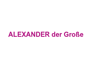 ALEXANDER der Große Logo